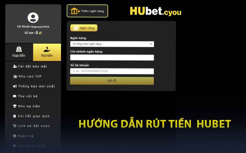 Hướng Dẫn Rút Tiền HUBETv