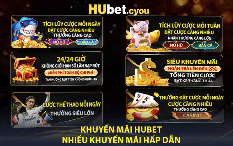 Nhiiều Ưu Đãi Hấp Dẫn HUBET